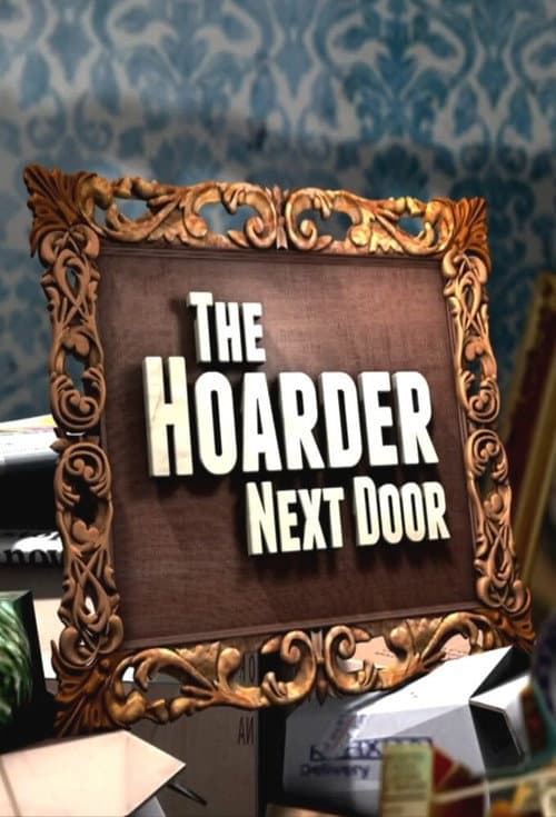 The Hoarder Next Door Season 2 poster