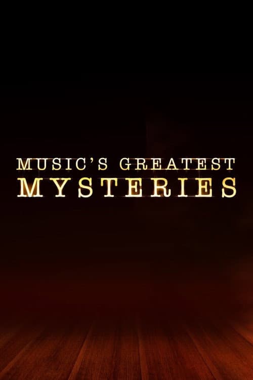 Music's Greatest Mysteries Season 1 poster