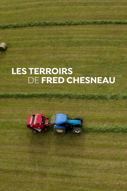 Fred Chesneau's terroirs Season 1 poster
