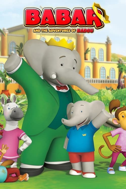 Babar and the Adventures of Badou Season 1 poster