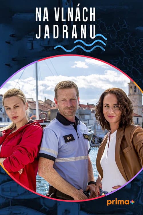 On the Waves of Adriatic Season 1 poster