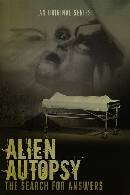 Alien Autopsy: The Search for Answers Season 1 poster
