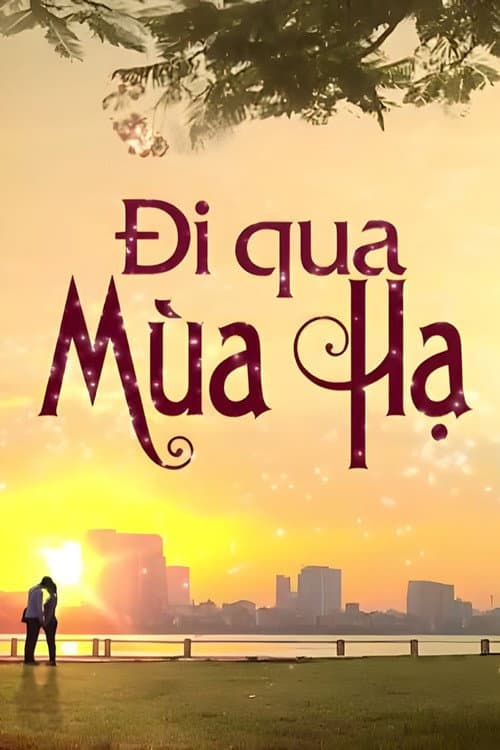 Đi qua mùa hạ Season 1 poster