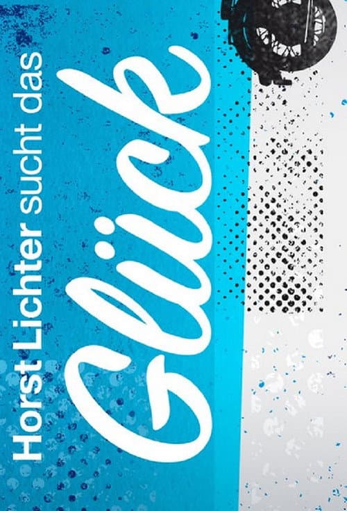 Horst Lichter sucht das Glück Season 1 poster