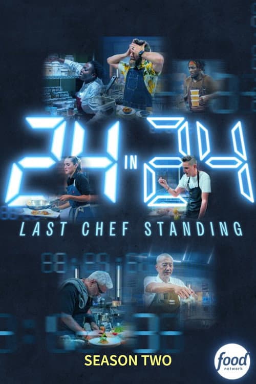 24 in 24: Last Chef Standing Season 2 poster