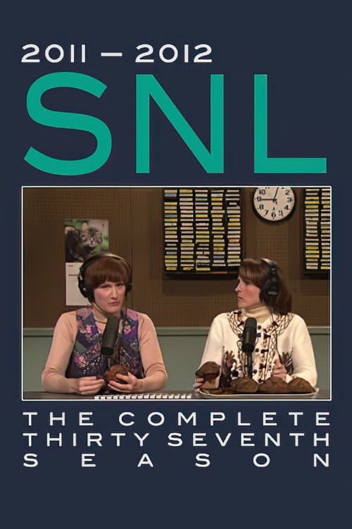 Saturday Night Live Season 37 poster