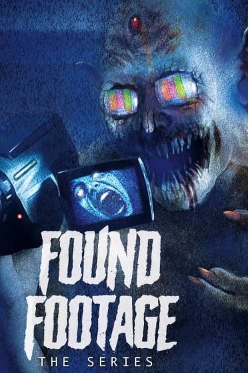 Found Footage: The Series Season 1 poster