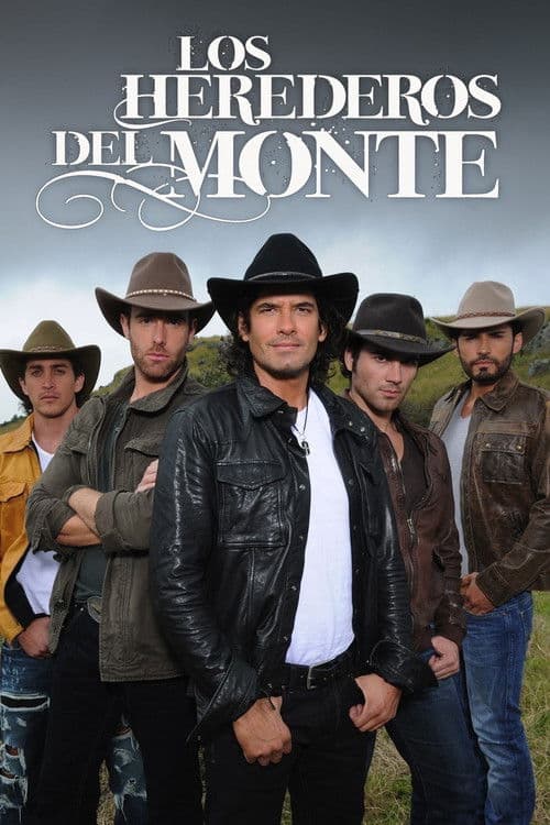 Los Herederos del Monte Season 1 poster
