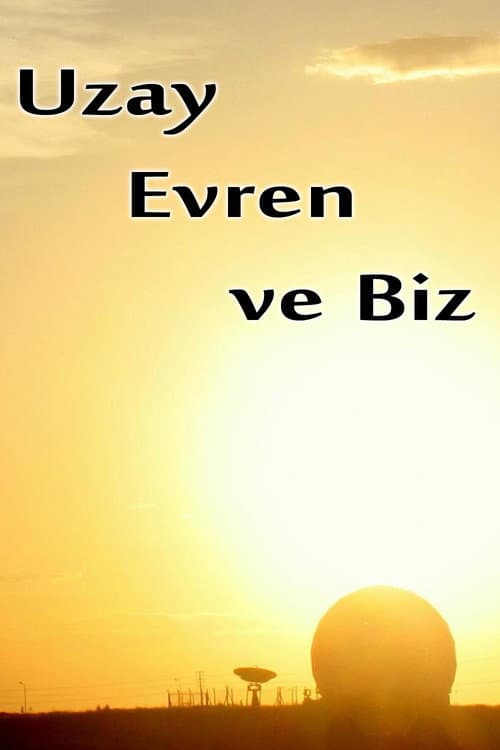 Uzay Evren ve Biz Season 1 poster