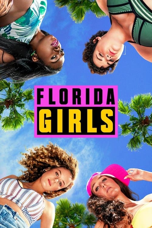 Florida Girls Season 1 poster