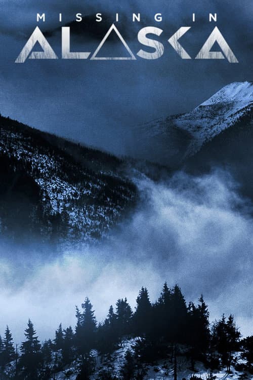 Missing in Alaska Season 1 poster