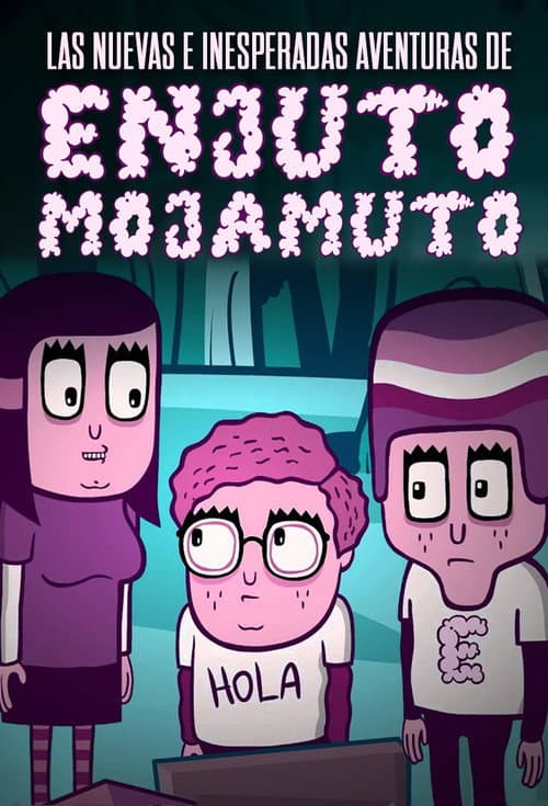 Las nuevas e inesperadas aventuras de Enjuto Mojamuto Season 2 poster