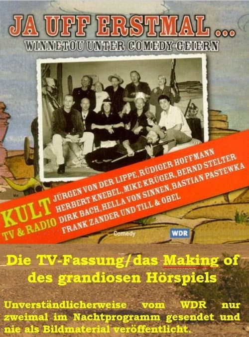 Ja uff erstmal! Winnetou unter Comedy-Geiern Season 1 poster