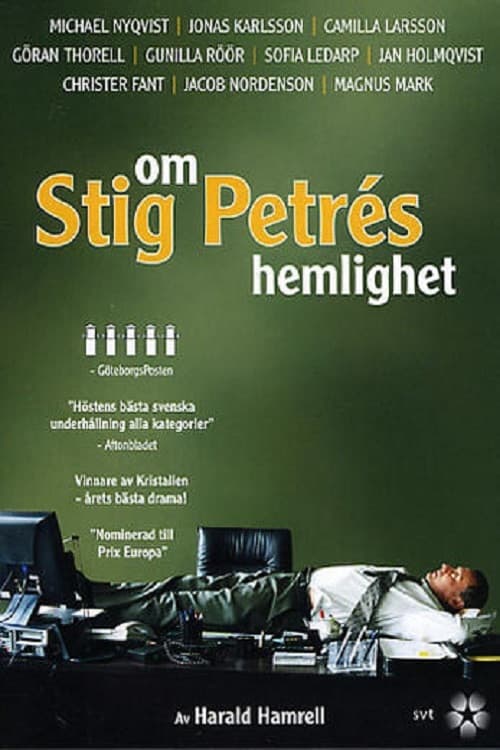 Om Stig Petrés hemlighet Miniseries poster