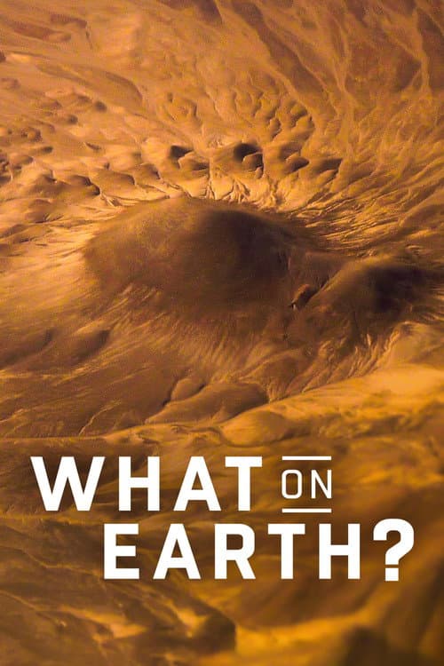 What on Earth? Season 11 poster