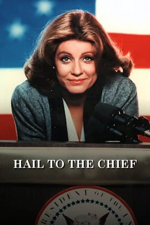 Hail to the Chief Season 1 poster