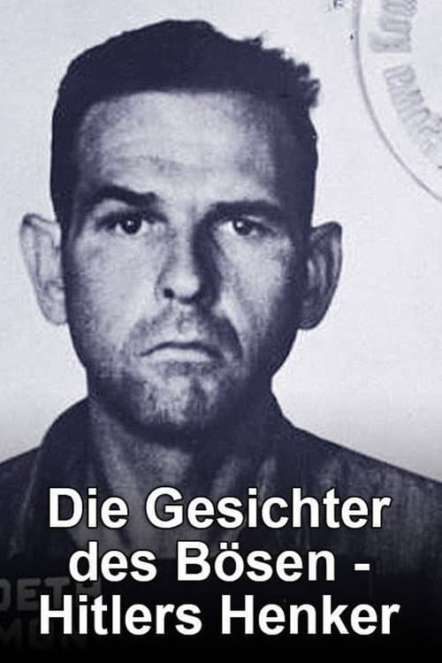 Die Gesichter des Bösen - Hitlers Henker Season 1 poster