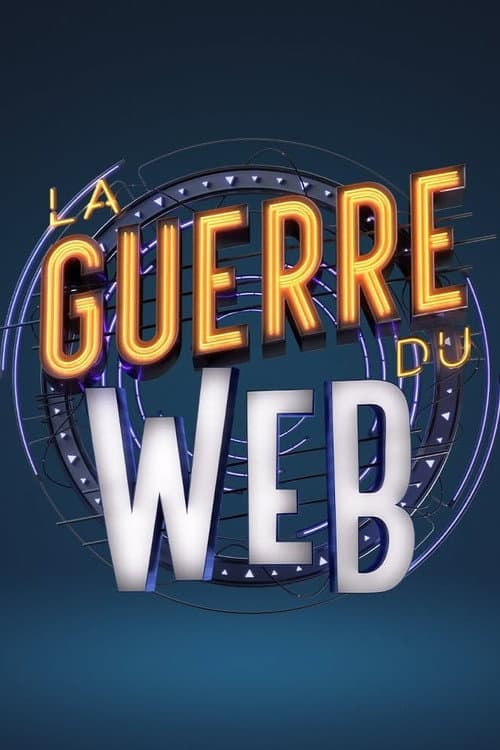 La guerre du web Season 1 poster