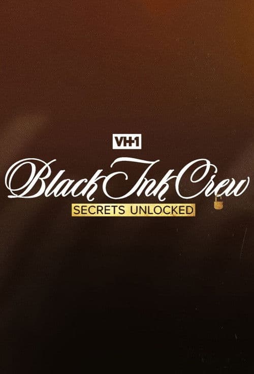 Black Ink Crew: Secrets Unlocked Season 1 poster