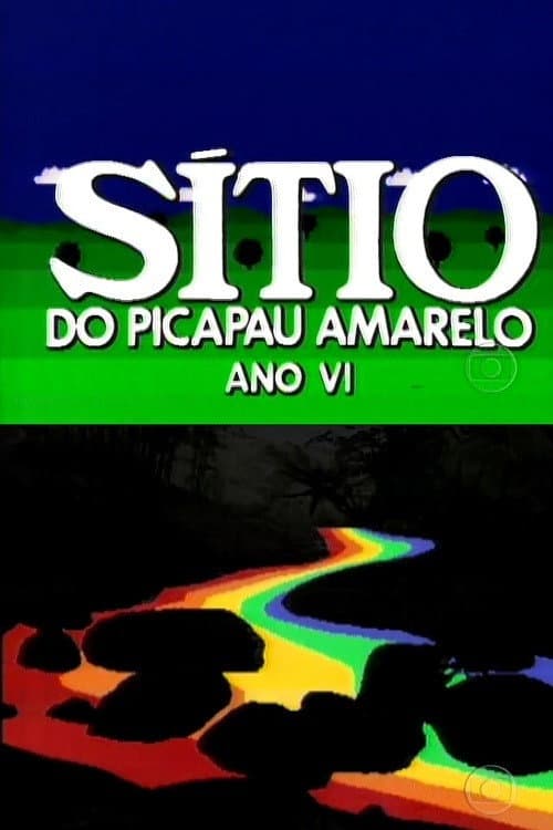 Sítio do Pica-Pau Amarelo Season 6 poster