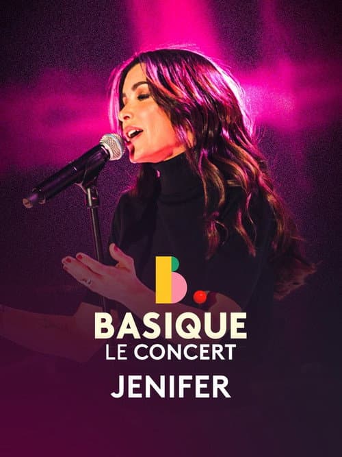Jenifer -  Basique le concert Season 1 poster