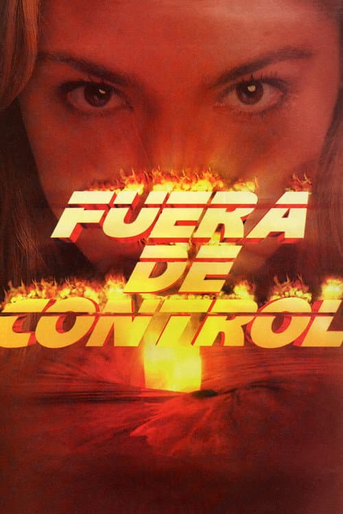 Fuera de control Season 1 poster