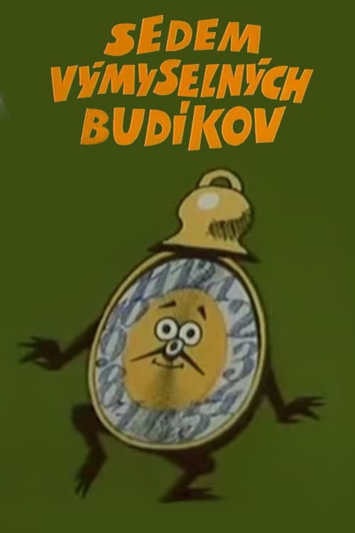 Sedem výmyselných budíkov Season 1 poster