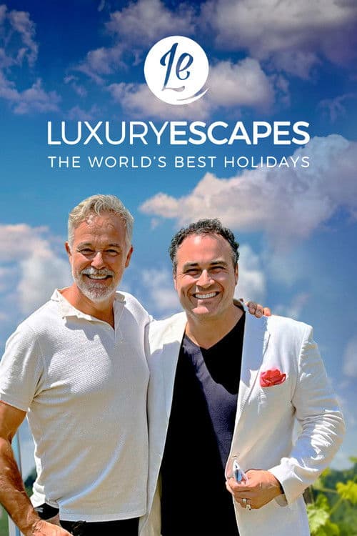 Luxury Escapes: The World's Best Holidays Season 2 poster