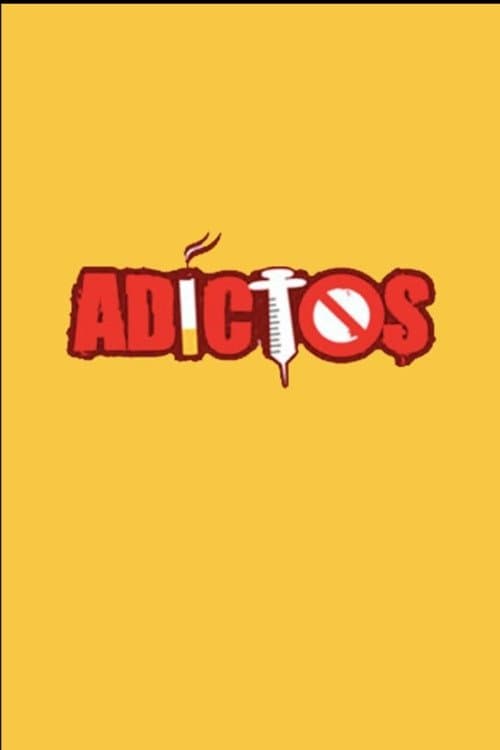 Adictos Season 1 poster