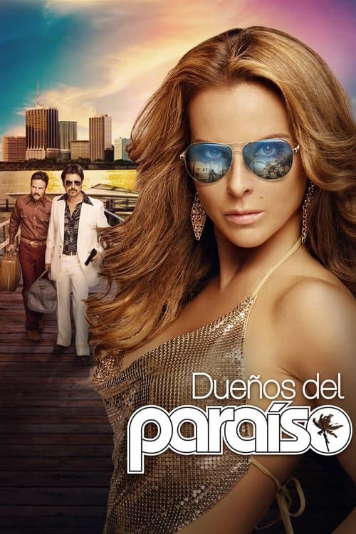 Duenos Del Paraiso Season 1 poster