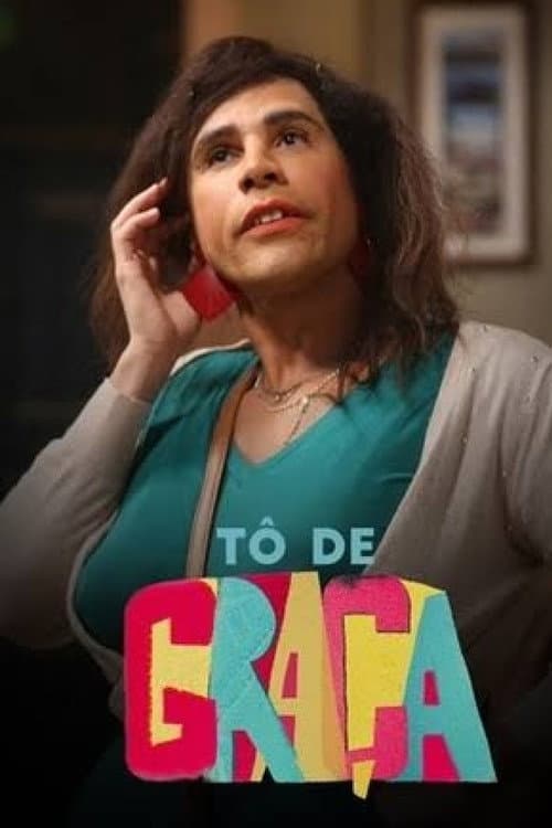 Tô de Graça Season 3 poster