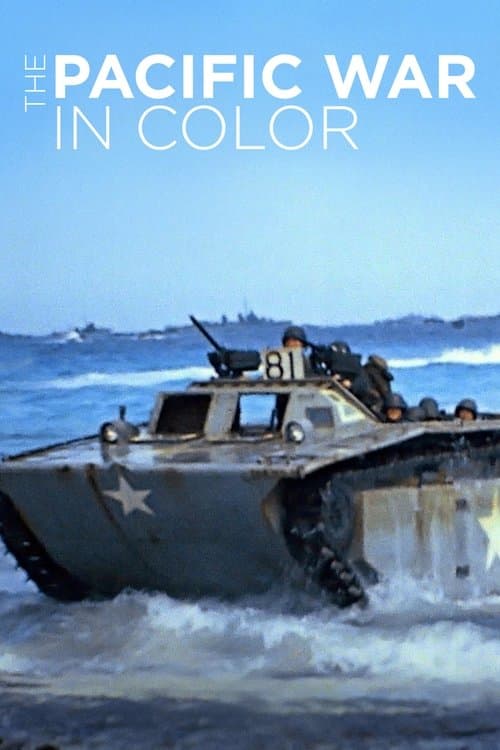 The Pacific War in Color Season 1 poster
