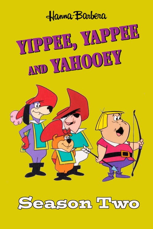 Yippee, Yappee and Yahooey Season 2 poster