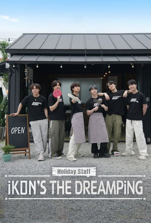 Holiday Staff: iKON's The DreamPing Season 1 poster