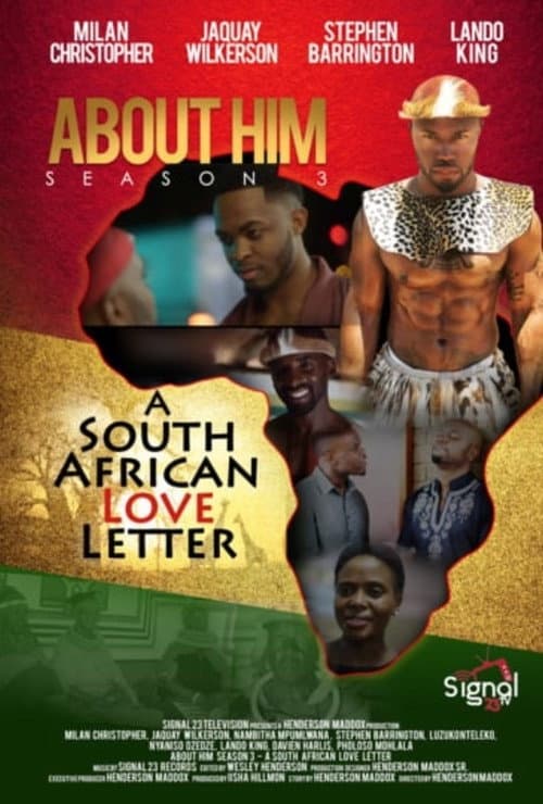 About Him Season 3: A South African Love Letter poster