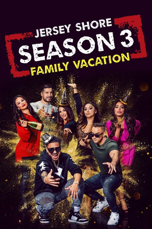 Jersey Shore: Family Vacation Season 3 poster