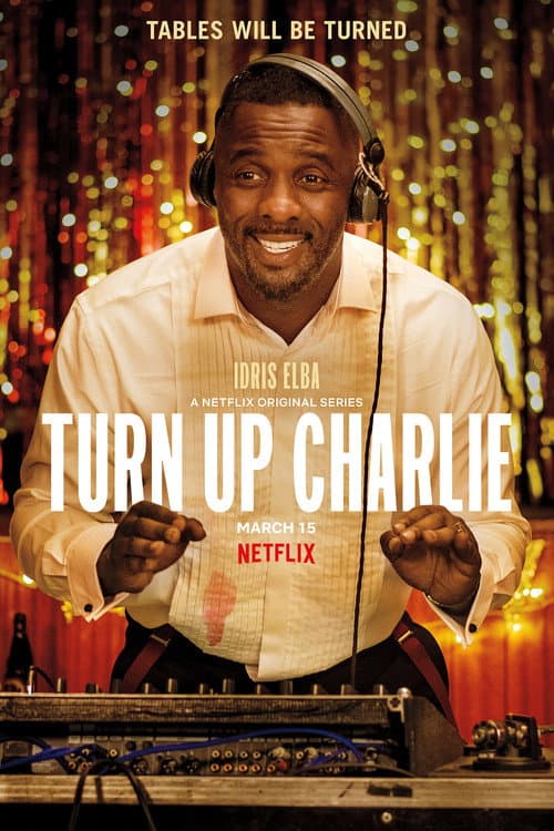 Turn Up Charlie Season 1 poster