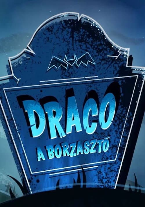 Draco, a borzasztó Season 1 poster
