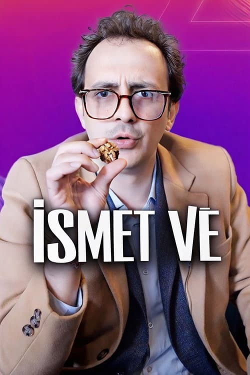 İsmet Ve Season 1 poster
