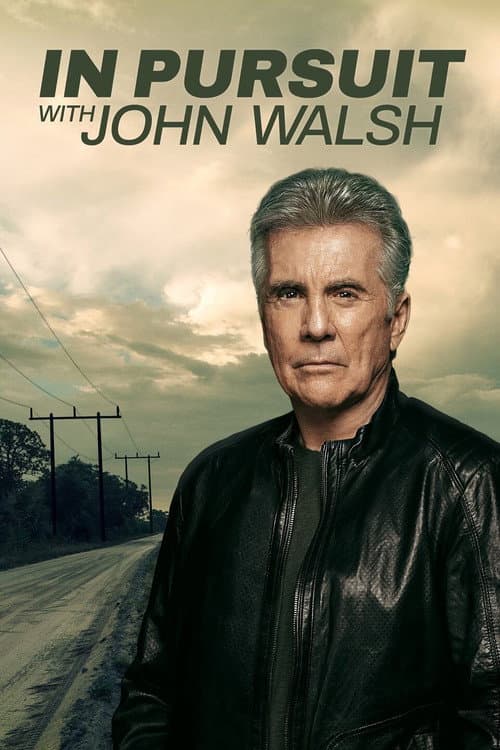In Pursuit with John Walsh Season 1 poster
