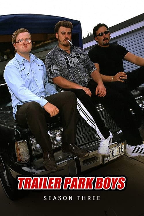 Trailer Park Boys Season 3 poster