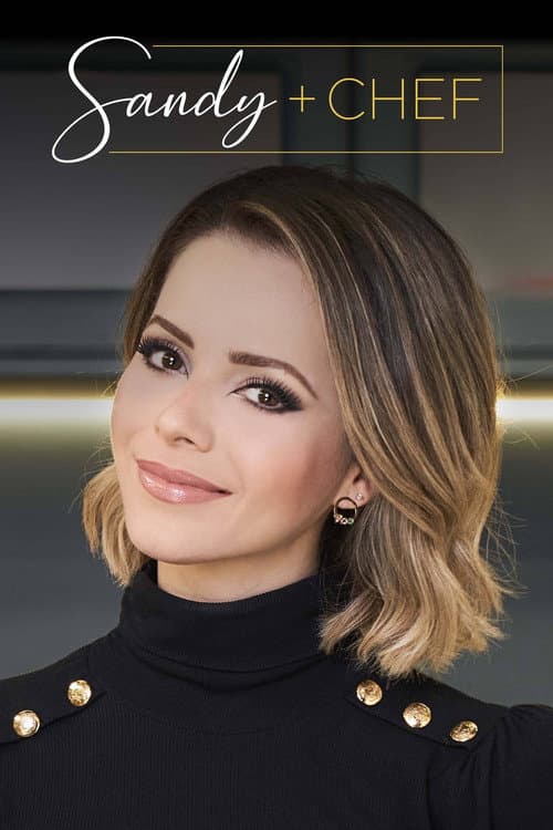 Sandy + Chef Season 1 poster