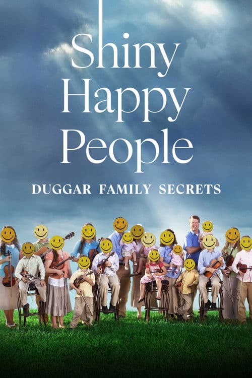 Shiny Happy People Duggar Family Secrets poster