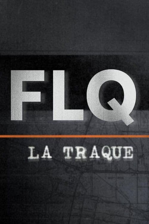 FLQ : la traque Season 1 poster