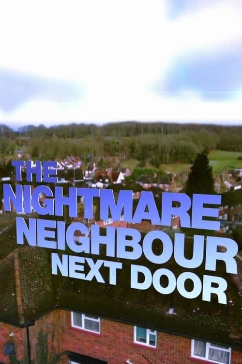 The Nightmare Neighbour Next Door Season 2 poster