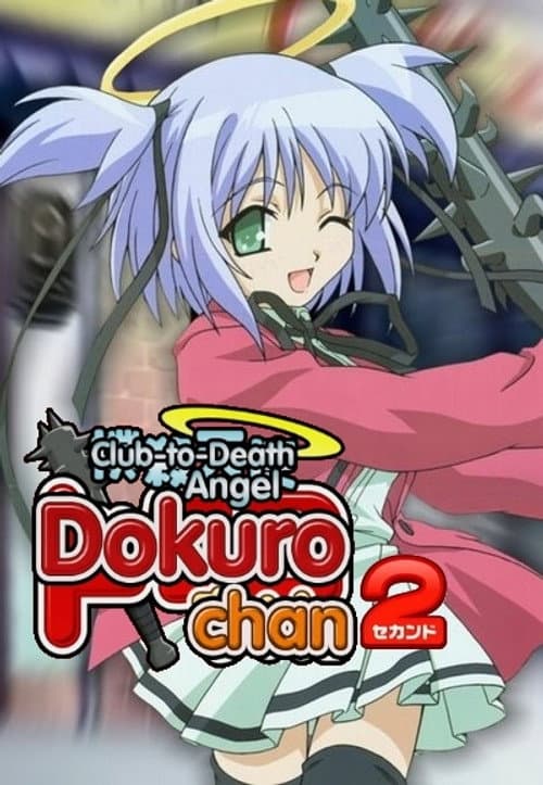 Bludgeoning Angel Dokuro-chan Season 2 poster