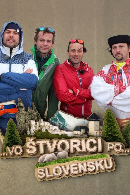 Vo štvorici po Slovensku Season 1 poster