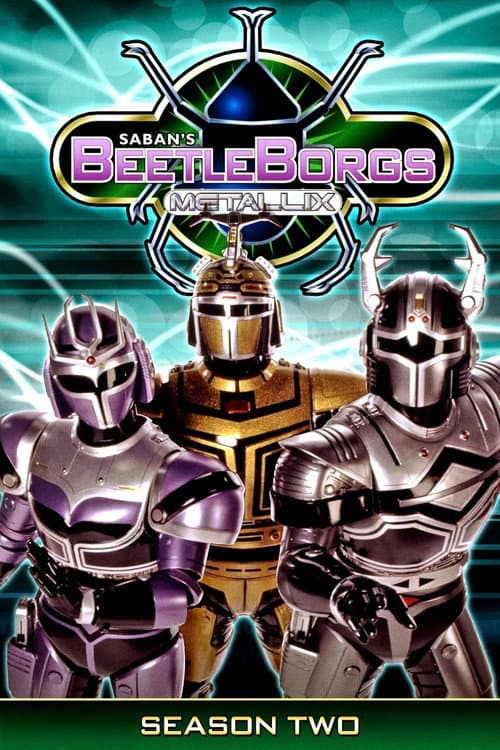 Big Bad BeetleBorgs BeetleBorgs Metallix poster