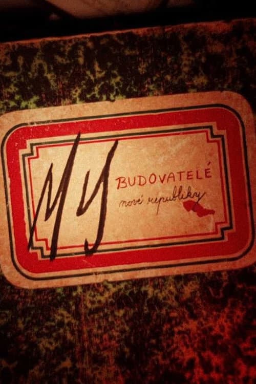 My, budovatelé republiky Season 1 poster