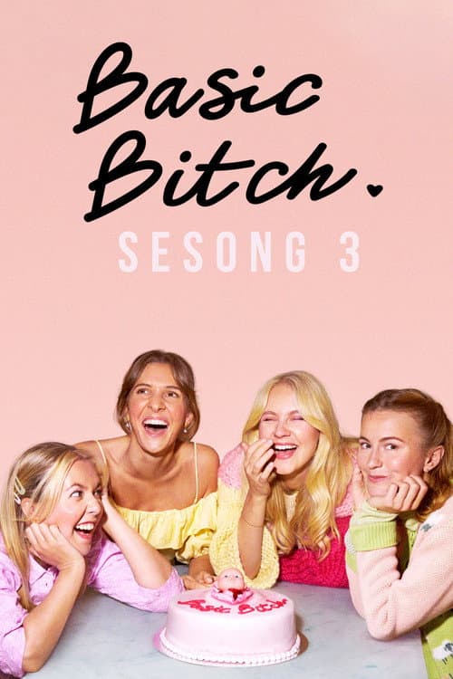 Basic Bitch Season 3 poster